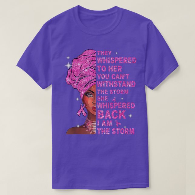 T-shirt Je Suis La Tempête Femme Noire Afro Cancer Du Sein (Design devant)