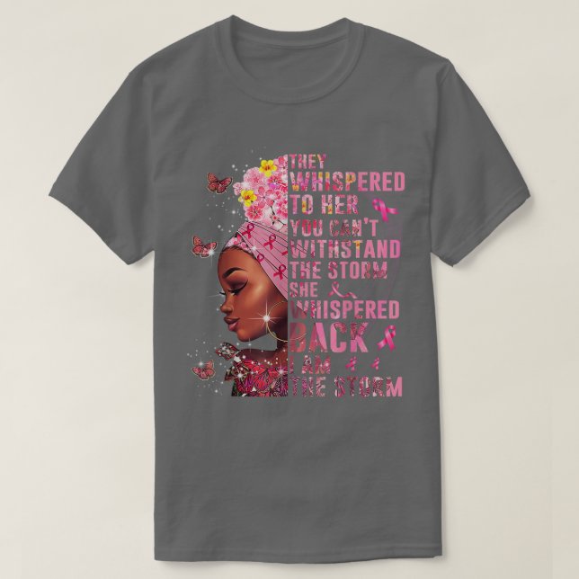 T-shirt Je Suis La Tempête Femme Noire Afro Cancer Du Sein (Design devant)