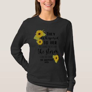 T-shirt Je Suis La Tempête Qu'Elle A Frappée En Arrière