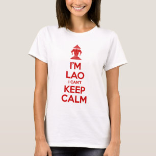T-shirt Je suis laotien je ne peux pas garder le calme