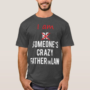 T-shirt Je suis le beau-père fou de quelqu'un T idée cadea
