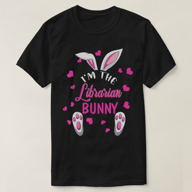 T-shirt Je suis le bibliothécaire Bunny Happy Bibliothécai (Design devant)