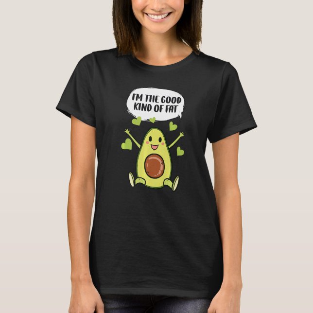 T-shirt Je Suis Le Bon Genre De Gros Avocado (Devant)