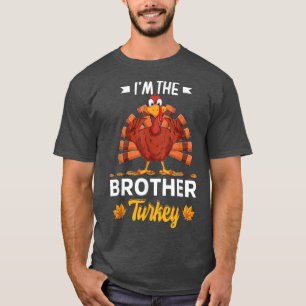 T-shirt Je suis le Bon thanksgiving de la Turquie Frère