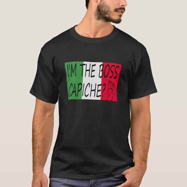 T-shirt Je suis le chef Capiche italien dire sur Fl italie (Devant)
