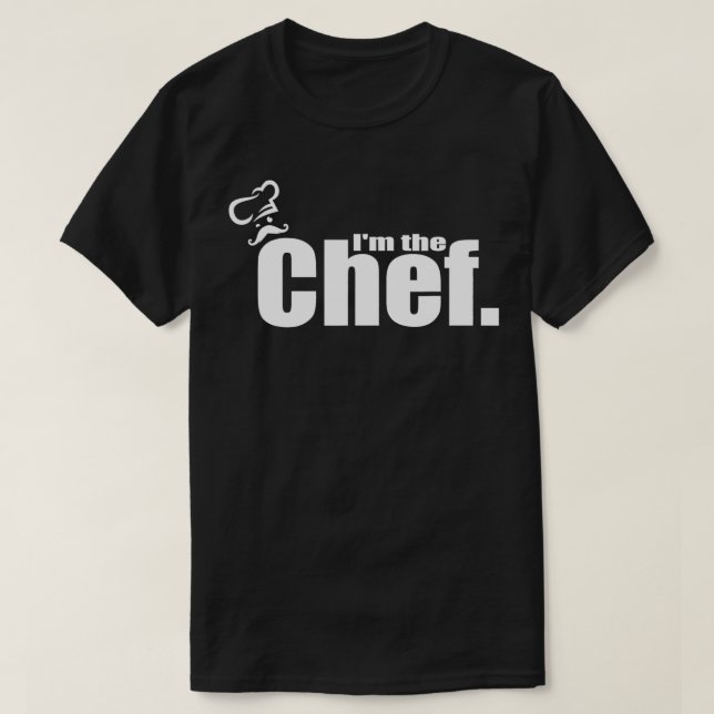 T-shirt Je suis Le Chef Drôle Cuisinier Chef Cuisine Chef (Design devant)