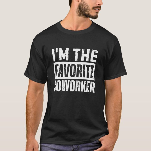 T-shirt Je suis le collègue préféré (Devant)