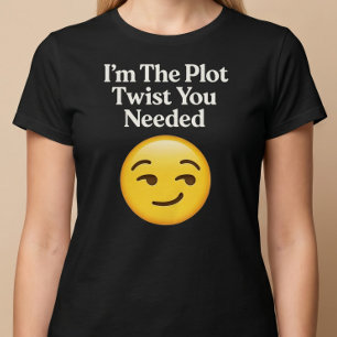 T-shirt Je Suis Le Coup de Théâtre Dont Vous Aviez Besoin