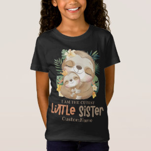T-Shirt Je suis le Cutest Little Sister Cute Sloths Custom