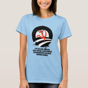 T-shirt Je suis le Dieu qui craint les conservateurs