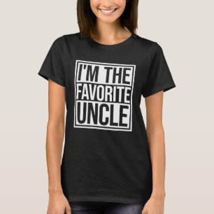 T-shirt Je suis Le Favori Crazy Uncle Ironic Family Joke Q