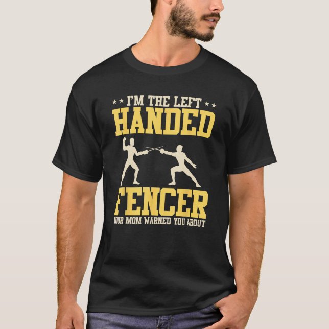 T-shirt Je suis le Fencer à gauche Votre maman vous a aver (Devant)