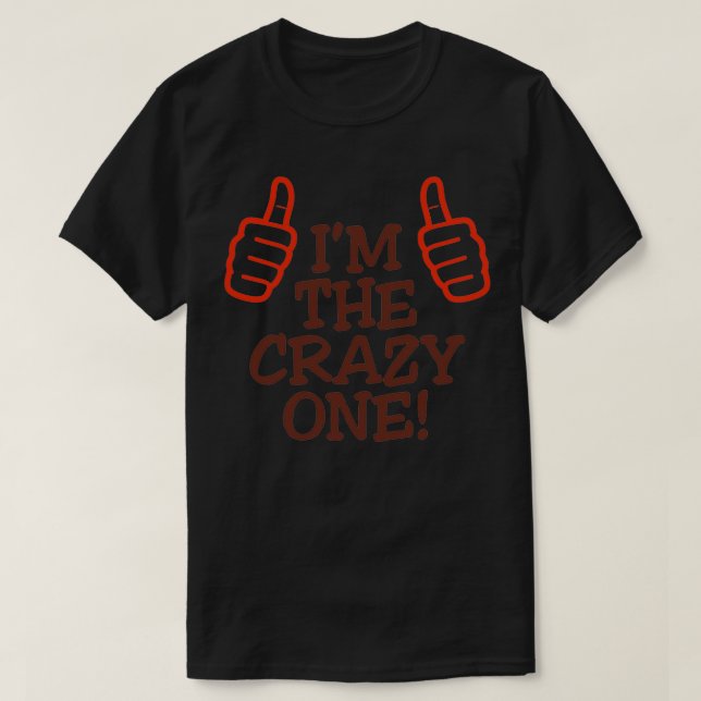 T-shirt Je suis le fou 1 (Design devant)