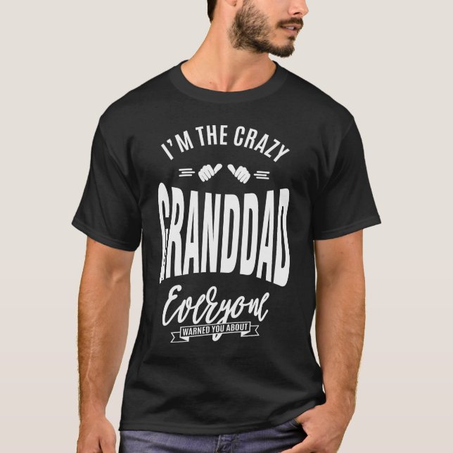 T-shirt Je suis le fou grand-père (Devant)