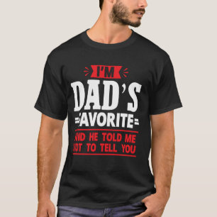 T-shirt Je suis le frère ou la sœur drôle préféré de Papa