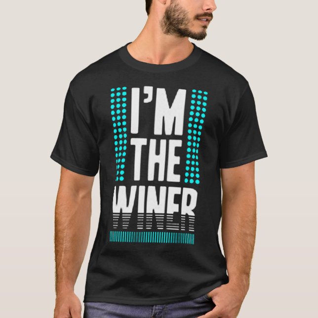 T-shirt Je suis le gagnant (Devant)
