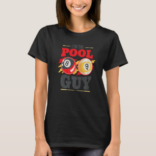 T-shirt Je suis le gars de la piscine Billiard Men Joueur 