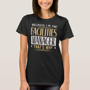 T-shirt Je suis le gestionnaire des installations Maintena