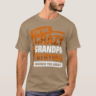 T-shirt Je suis le grand-père fou que tout le monde vous a