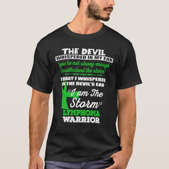 T-shirt Je suis le guerrier de la Lymphome de la tempête (Devant)