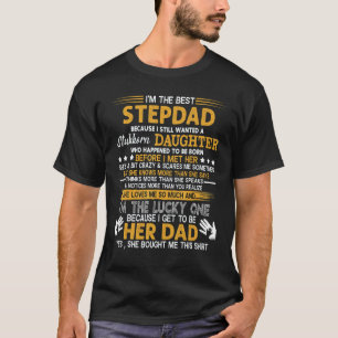 T-shirt Je suis Le Meilleur Stepdad Parce que toujours Rec