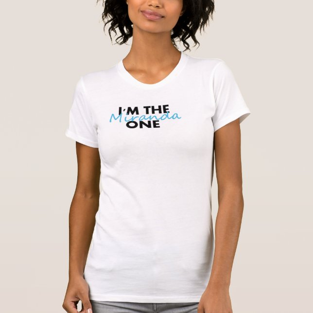 T-shirt Je suis le Miranda One (Devant)