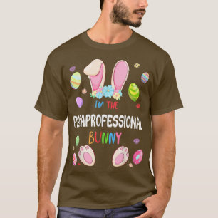 T-shirt Je suis Le Paraprofessionnel Bunny Pâques Party Ma