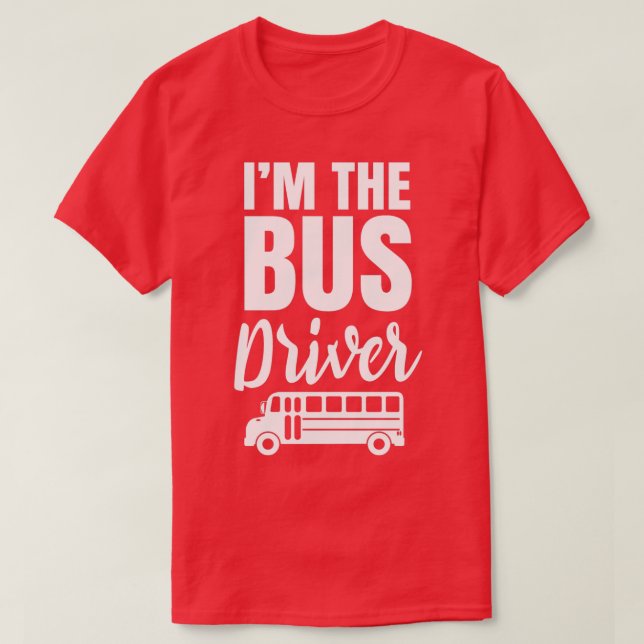 T-shirt Je Suis Le Pilote De Bus 1 (Design devant)