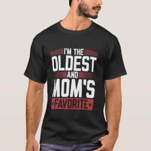 T-shirt Je suis le plus âgé et la préférée de maman, drôle
