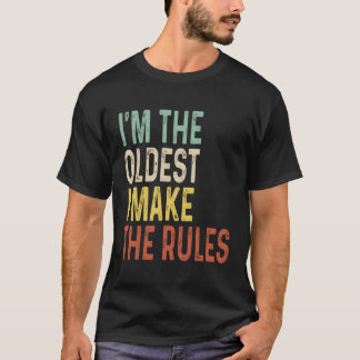 T-shirt Je Suis Le Plus Ancien À Faire Vintage Les Règles.
