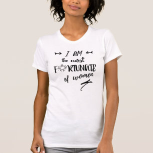 T-shirt Je suis le plus heureux des femmes