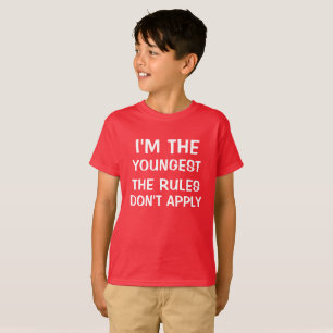 T-shirt Je suis le plus jeune que les règles ne