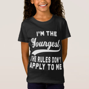 T-Shirt Je suis le plus jeune que les règles ne m'applique