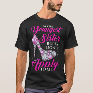 T-shirt Je suis le plus jeune Règles ne s'appliquent pas à
