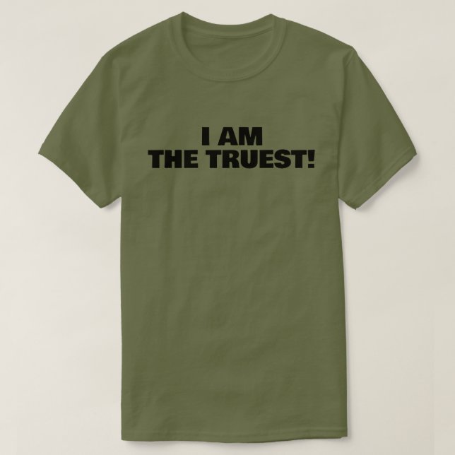 T-SHIRT JE SUIS LE PLUS VRAI ! 2 (Design devant)