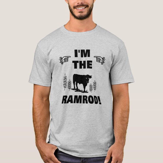 T-shirt "Je suis le Ramrod" (Devant)