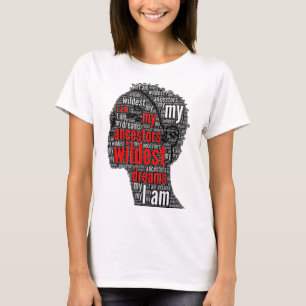 T-shirt Je Suis le Rêve le Plus Fou de Mes Ancêtre