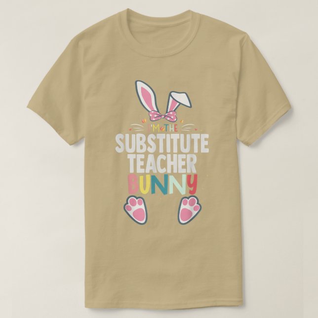 T-shirt Je suis le substitut de l'enseignant lapin lapin d (Design devant)