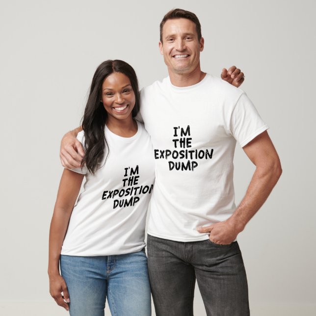 T-shirt Je suis le vidage d'exposition (Unisexe)