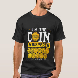 T-shirt Je suis le Whisperer de la pièce qu'ils vous ont r