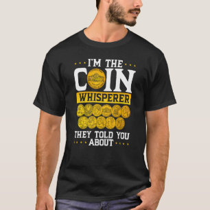 T-shirt Je suis le Whisperer de la pièce qu'ils vous ont r