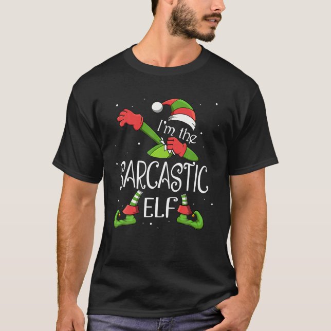 T-shirt Je suis L'Elfe Sarcastique Dabbing Père Noël pour (Devant)