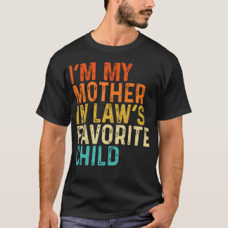 T-shirt JE SUIS L'Enfant Préféré de ma Belle-Mère Drôle