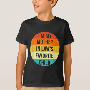 T-shirt Je suis l'enfant préféré de ma belle-mère, drôle d