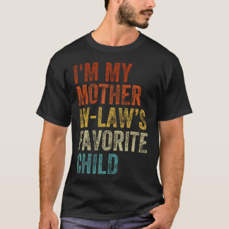 T-shirt JE SUIS L'Enfant Préféré de Ma Belle-Mère Drôle de