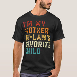T-shirt JE Suis L'Enfant Préféré De Ma Belle-Mère Drôle Fi