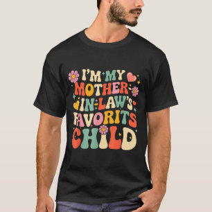 T-shirt Je suis l'enfant préféré de ma belle-mère drôle pa