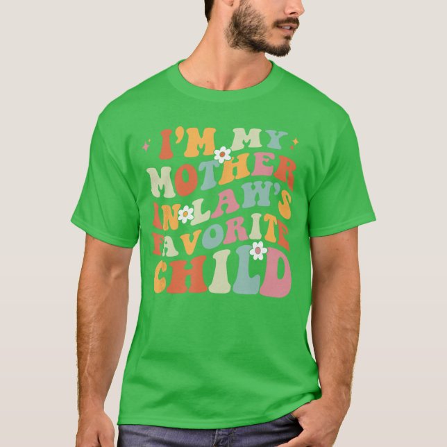 T-shirt Je suis l'enfant préféré de ma belle-mère, fille e (Devant)