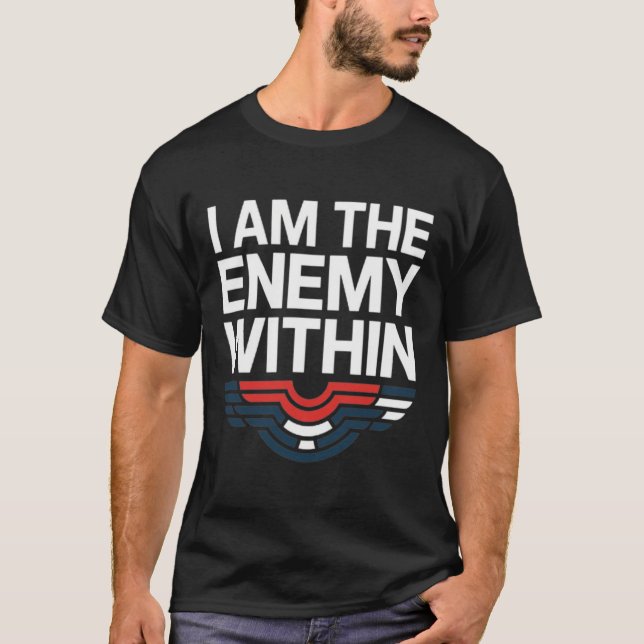 T-shirt Je Suis L'Ennemi Au Sein De Te Voter Trump 2024 (Devant)