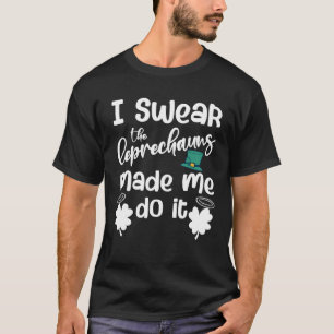 T-shirt Je Suis Les Leprechauns M'Ont Fait Faire Ça Enfant